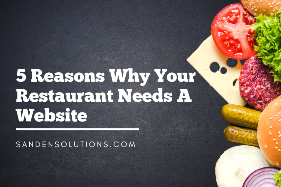 5 Reasons Why Your Restaurant Needs A New Website