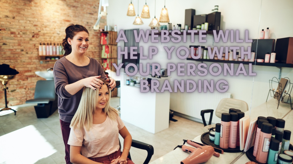 A Website Will Help You with Your Personal Branding