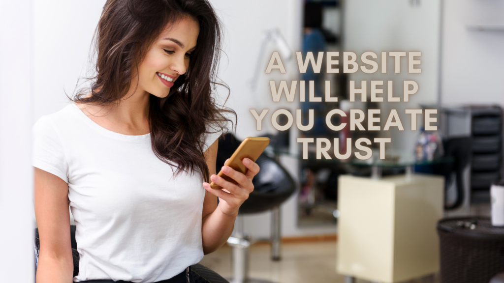 A website will help you create trust
